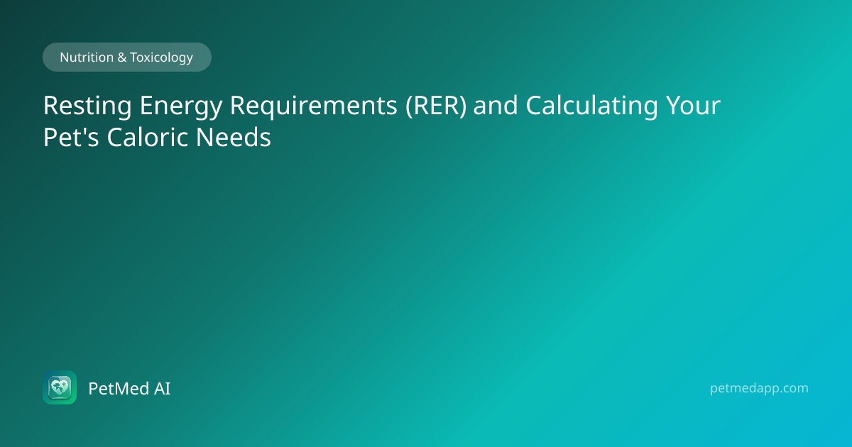 Resting Energy Requirements (RER) and Calculating Your Pet's Caloric ...